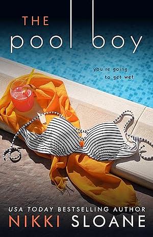 The Pool Boy by Nikki Sloane