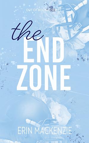 The End Zone by Erin MacKenzie