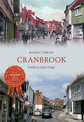 Cranbrook Through Time by Robert Turcan