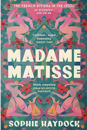 Madame Matisse by Sophie Haydock