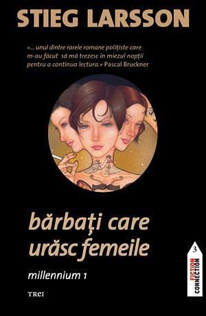 Bărbați care urăsc femeile by Stieg Larsson