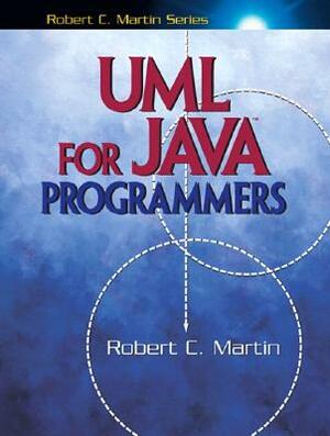 UML for Java Programmers by Robert C. Martin