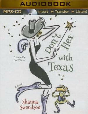 Don't Hex with Texas by Shanna Swendson