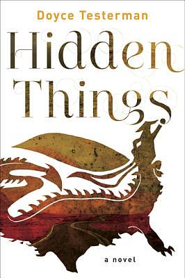 Hidden Things by Doyce Testerman