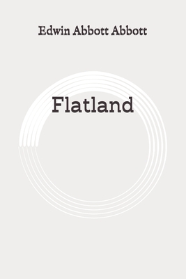 Flatland: Original by Edwin A. Abbott