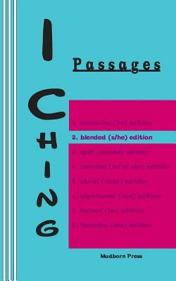 I Ching: Passages 2. blended (s/he) edition by Duke of Chou, King Wen