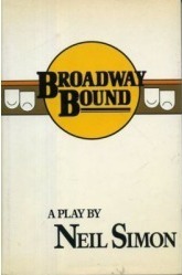 Broadway Bound by Neil Simon