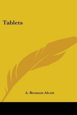 Tablets by Amos Bronson Alcott