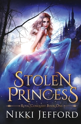 Stolen Princess by Nikki Jefford