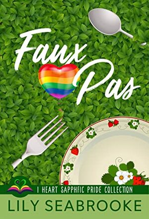 Faux Pas by Lily Seabrooke