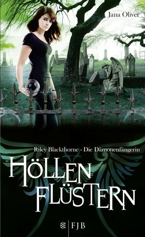 Höllenflüstern by Jana Oliver