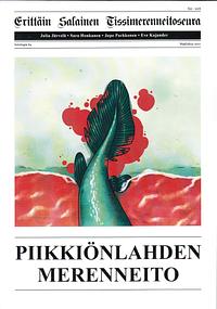 Piikkiönlahden merenneito  by Sara Honkanen, Julia Järvelä, Jupe Parkkonen, Eve Kajander