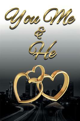 You, Me and He by Sharon Willis