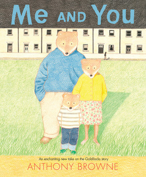 Me and You by Anthony Browne