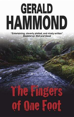 The Fingers of One Foot by Gerald Hammond