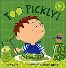 Too Pickly! by Jean Reidy