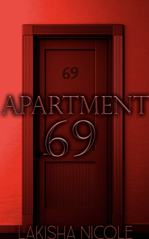 Apartment 69 by K. Nicole