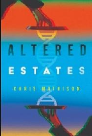 Altered Estates by Chris Mathison