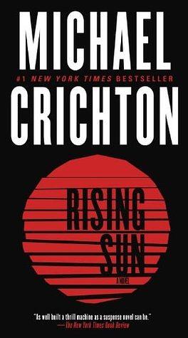 Rising Sun by Michael Crichton