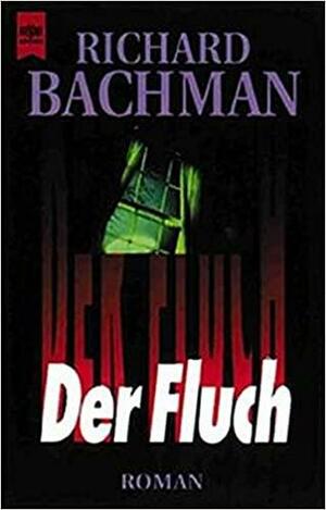 Der Fluch by Stephen King, Richard Bachman