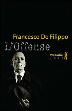 L'offense by Francesco De Filippo