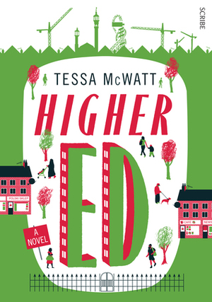 Higher Ed by Tessa McWatt