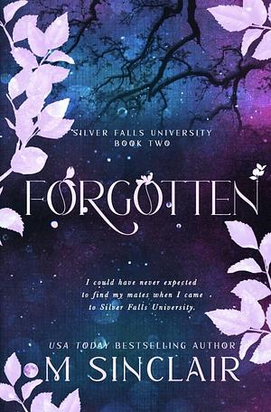 Forgotten by M. Sinclair