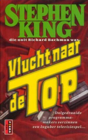 Vlucht naar de Top by Stephen King, Richard Bachman