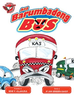 Ang Barumbadong Bus by Jo Ann Bereber-Gando, Rene O. Villanueva