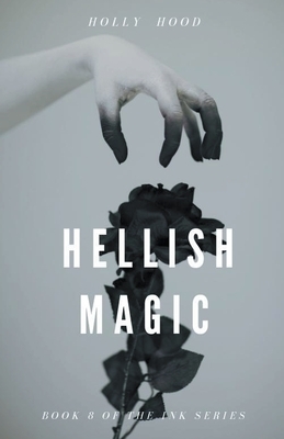 Hellish Magic by Holly Hood