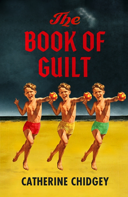 The Book of Guilt by Catherine Chidgey