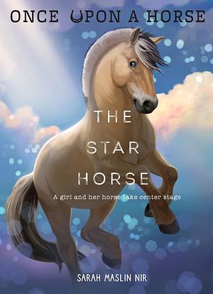 The Star Horse by Sarah Maslin Nir