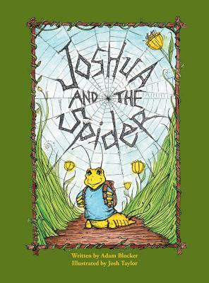 Joshua and the Spider by Adam P. Blocker