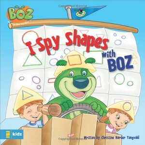 I Spy Shapes with Boz by Christine Harder Tangvald