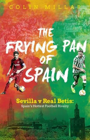 Frying Pan of Spain by Colin Millar