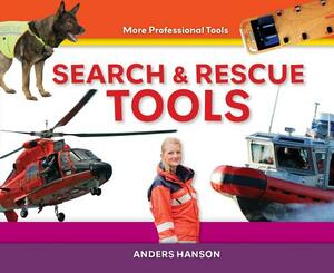 Search & Rescue Tools by Anders Hanson
