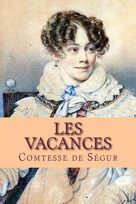 Les Vacances by Comtesse de Ségur