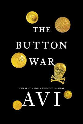 The Button War: A Tale of the Great War by Avi