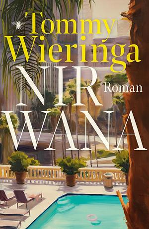 Nirwana by Tommy Wieringa