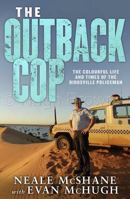 The Outback Cop by Evan McHugh