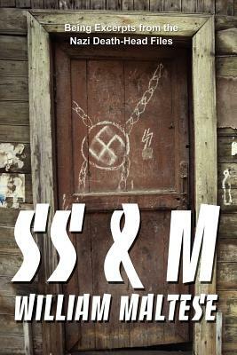 SS & M by William Maltese