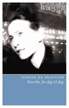 Amerika fra dag til dag by Simone de Beauvoir