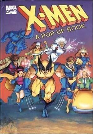 X-Men:A Pop-Up Book by Del Thompson