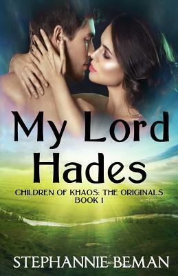 My Lord Hades by Stephannie Beman