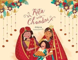 Ritu Weds Chandni by Ameya Narvankar