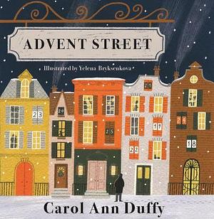 Advent Street by Carol Ann Duffy, Carol Ann Duffy DBE