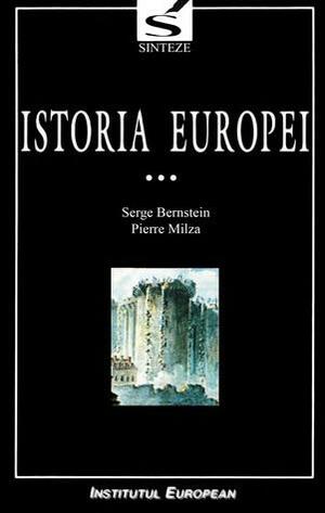 Istoria Europei, Volumul 3 by Pierre Milza, Serge Berstein