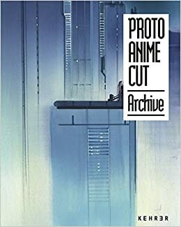 Proto Anime Cut Archive by Stefan Riekeles