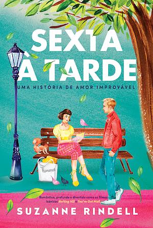 Sexta à Tarde by Suzanne Rindell