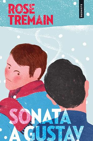 Sonata a Gustav by Rose Tremain